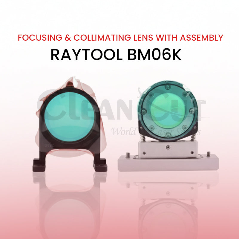 Raytool BM06k - Focusing & Collimating Lens with Assembly