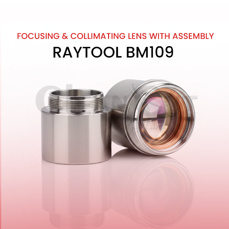 Raytool BM109 - Focusing & Collimating Lens with Assembly